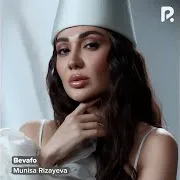 Munisa Rizayeva — Bevafo
